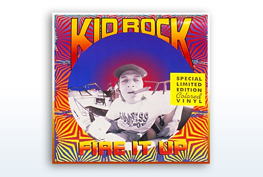 Kid Rock • Fire It Up